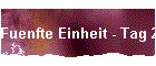 Fuenfte Einheit - Tag 2